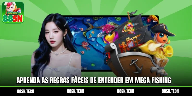 Aprenda as regras fáceis de entender em Mega Fishing 