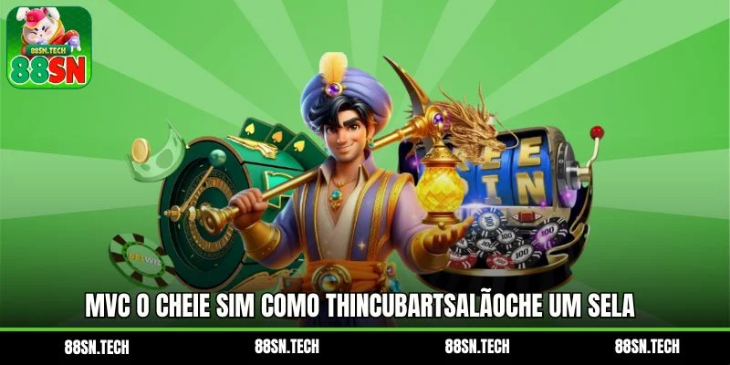 Mvc O chEie Sim como thincubartsalãoche um sela