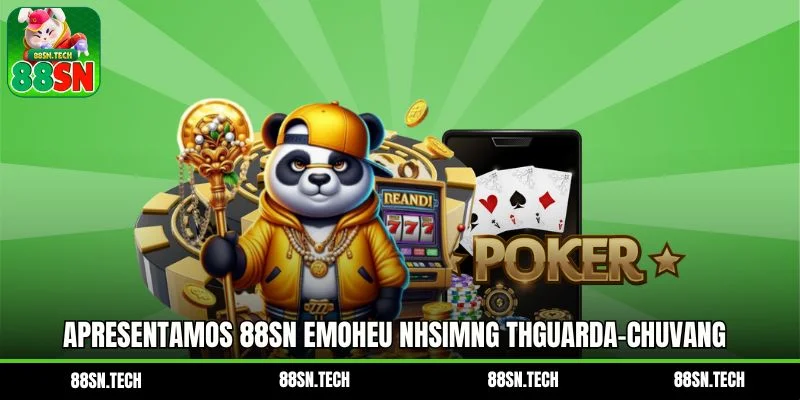  Apresentamos 88SN  emoheu nhsimng thGuarda-chuvang teun qemumn tristong