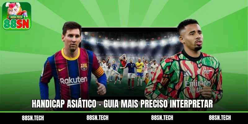 Handicap Asiático - Guia Mais Preciso Interpretar
